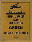 Forestry Posters - Help The Ranger Keep Our Forests Green (230 x 305) 1925