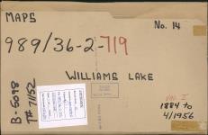 WILLIAMS LAKE BAND MAPS - NUMBER 14 1884-1956