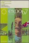 L'Exposition universelle de 1967 - Le Spectacle du Siècle/1967 World Exhibition - Show of the Century 1963.