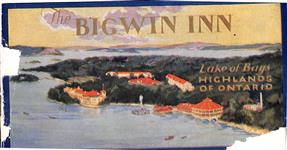 The Bigwin Inn, Lake of Bays, Highlands of Ontario 1925.